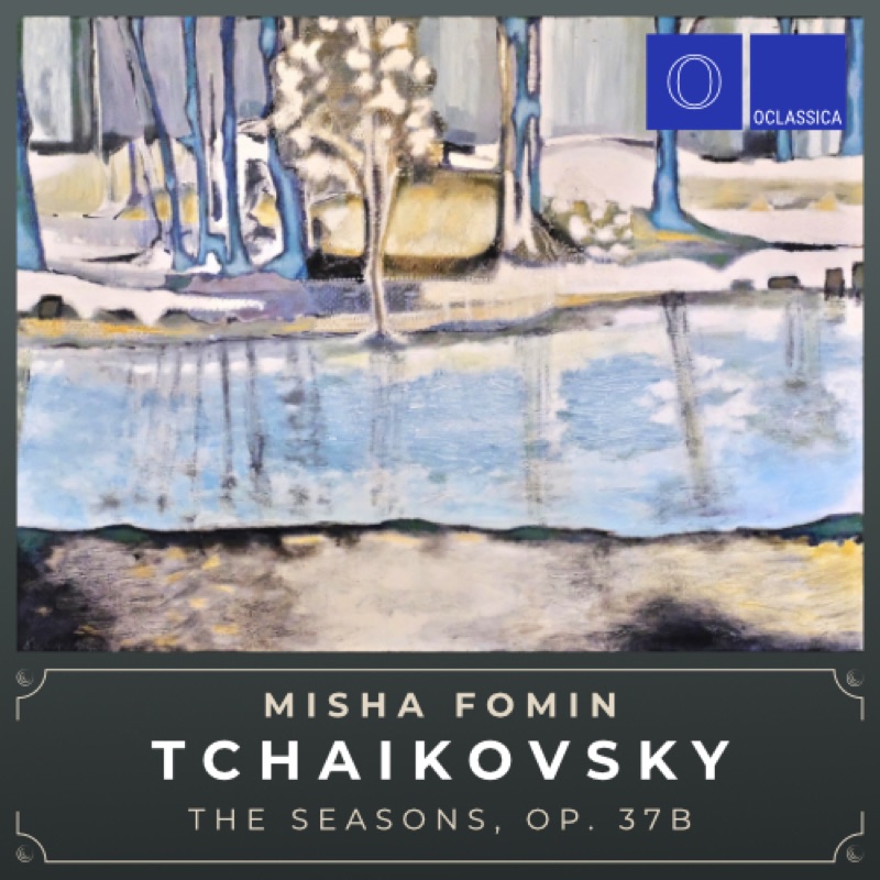 Tchaikovsky: The Seasons, Op. 37b