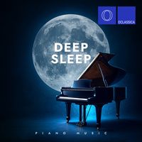 Deep Sleep Piano Music