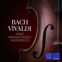 Bach & Vivaldi: Great Baroque Period Masterpieces