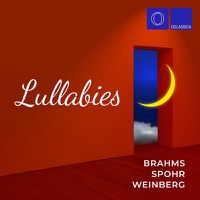 Brahms, Spohr, Weinberg : Berceuses