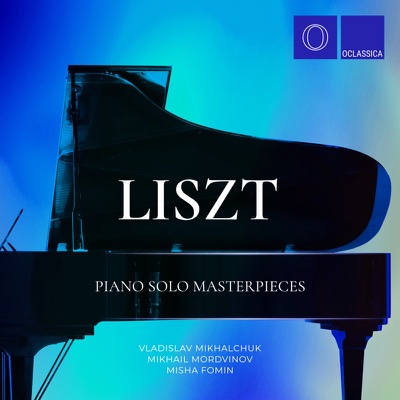 Liszt : Chefs-d'œuvre pour piano solo