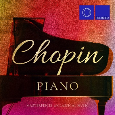 Chopin : Chefs-d'œuvre pour piano de la musique classique