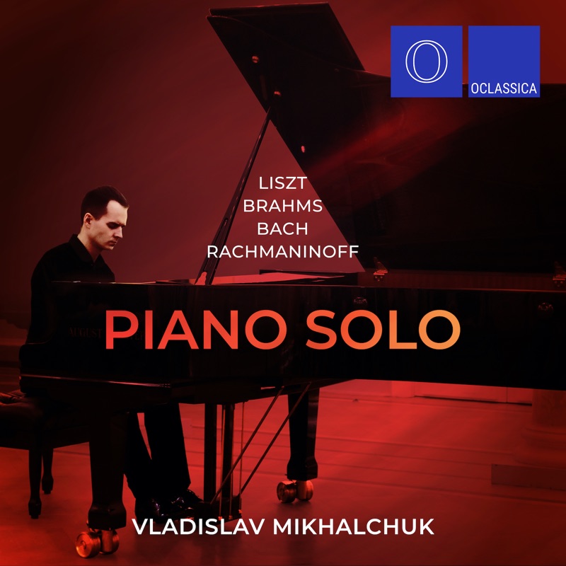 Liszt, Brahms, Bach, Rachmaninoff: Piano Solo
