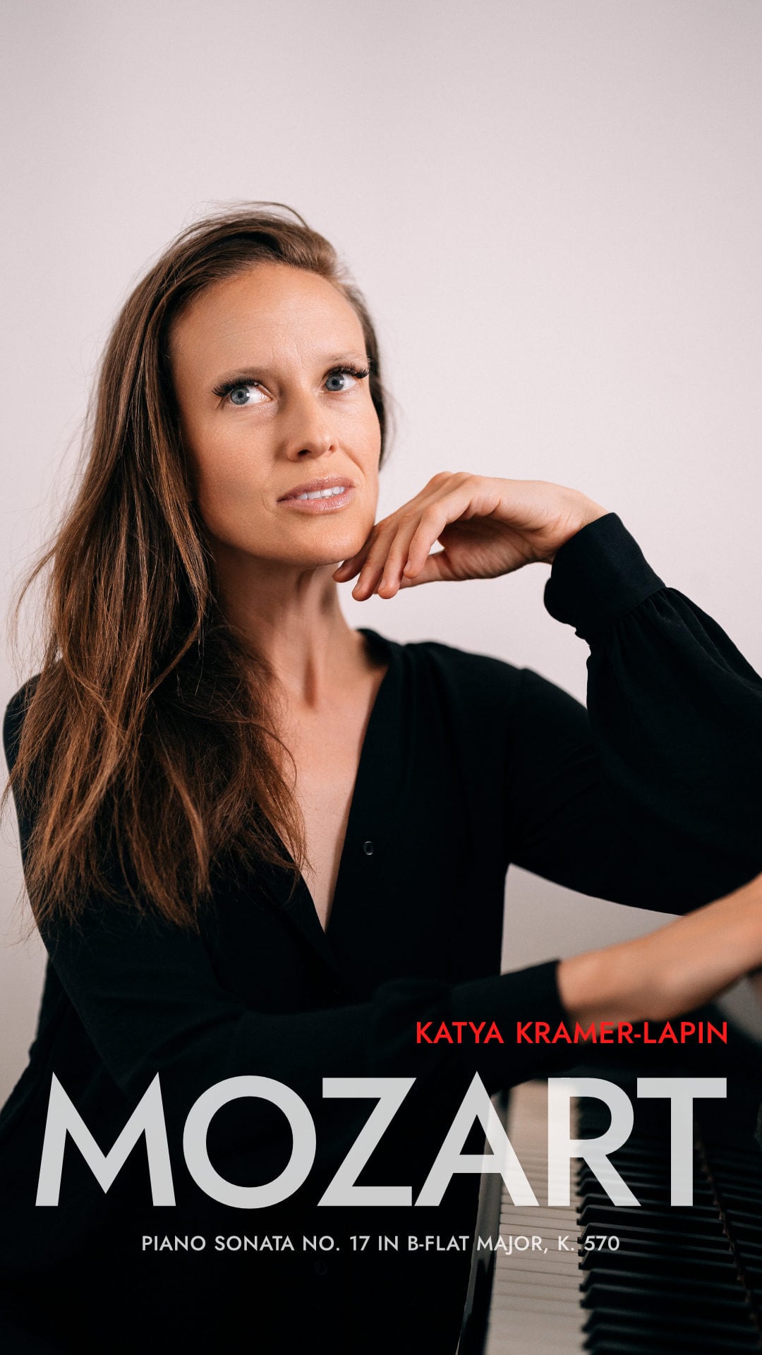 Katya Kramer-Lapin - Mozart: Piano Sonata No. 17 in B-Flat Major, K. 570