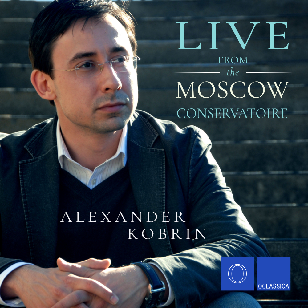 Live from the Moscow Conservatoire - Alexander Kobrin