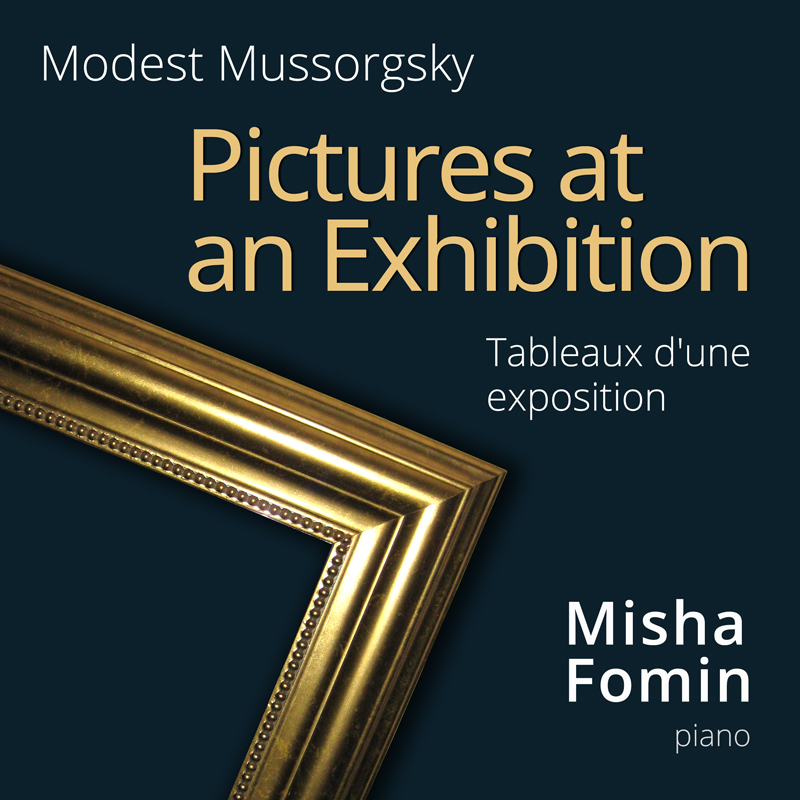 Mussorgsky: Pictures at an Exhibition (Tableaux d'une exposition)