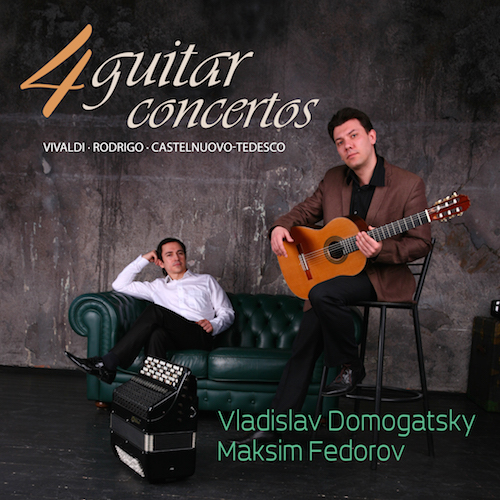 4 Guitar Concertos - Vladislav Domogatsky & Maksim Fedorov