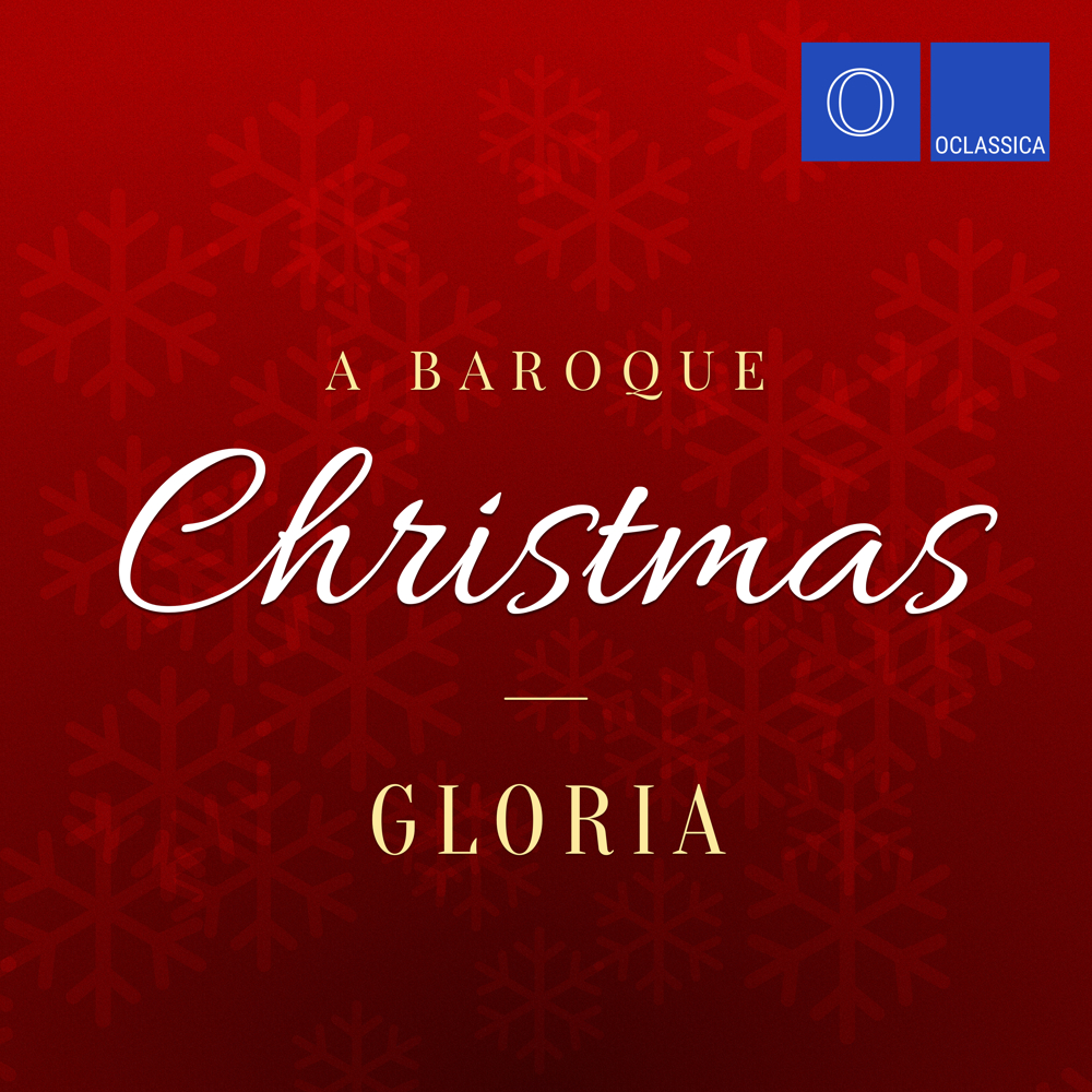 A Baroque Christmas: Gloria