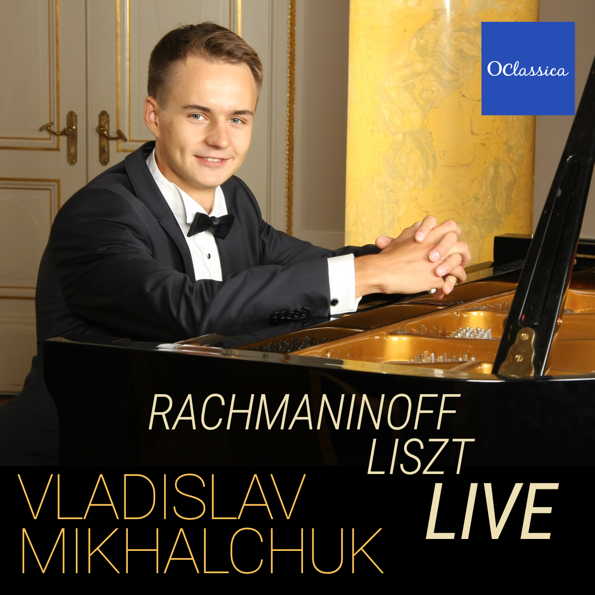 Rachmaninoff & Liszt (Live) – Vladislav Mikhalchuk