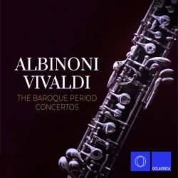 Albinoni & Vivaldi: The Baroque Period Concertos