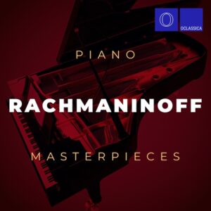 Rachmaninoff: Piano Masterpieces