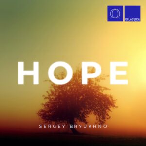 Sergey Bryukhno: Hope – Single