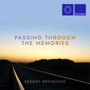 Sergey Bryukhno – Passing Through the Memories