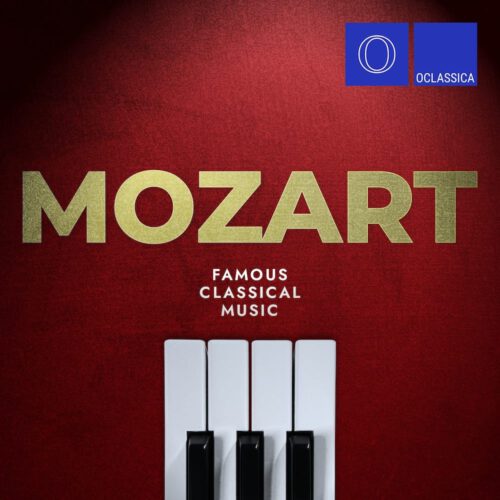 Mozart: Famous Classical Music